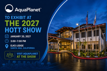 AquaPlanet™ to Exhibit at the 2027 HOTT Show