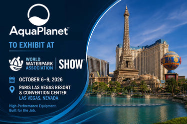 AquaPlanet™ to Exhibit at the World Waterpark Association Show 2026