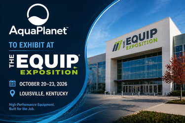 AquaPlanet™ to Exhibit at The Equip Exposition 2026